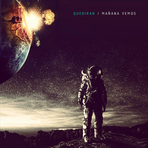 QUEDIRAN: Mañana Vemos