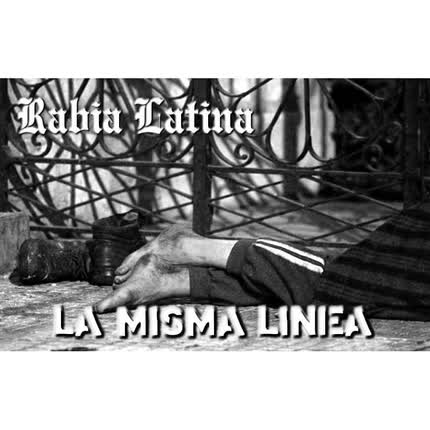 RABIA LATINA: La Misma Línea