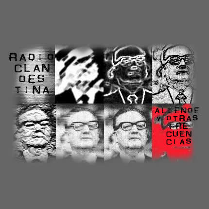 RADIOCLANDESTINA: Allende y otras frecuencias