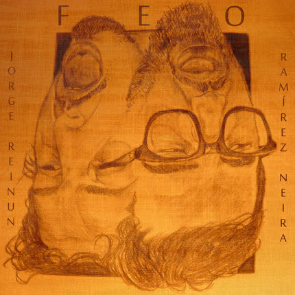 RAMIREZ NEIRA Y JORGE REINUN: Feo