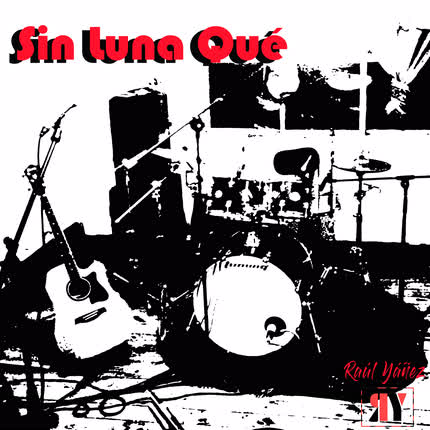 RAUL YAÑEZ: Sin Luna Qué