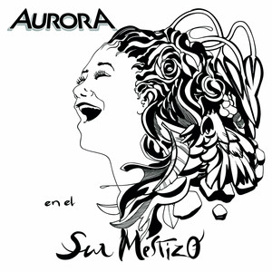 AURORA EN EL SUR MESTIZO: Aurora en el Sur Mestizo
