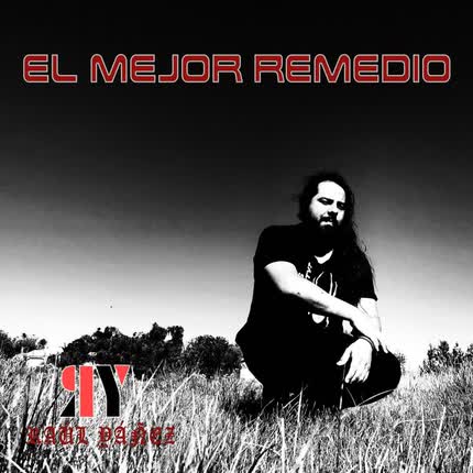 RAUL YAÑEZ: El Mejor Remedio