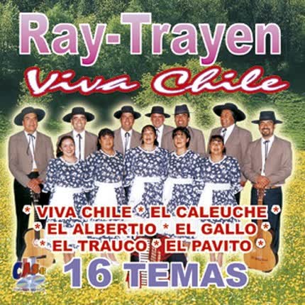 RAY TRAYEN: Viva Chile
