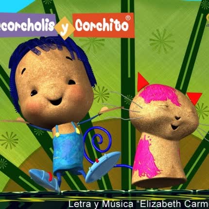 RECORCHOLIS Y CORCHITO: Recorcholis y Corchito