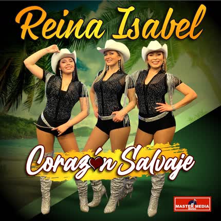 REINA ISABEL: Corazón Salvaje