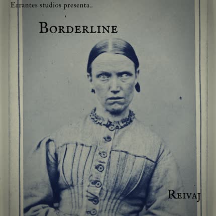 REIVAJ CESAR: Borderline
