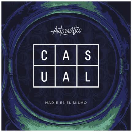 AUTOMATICO: Casual (Single Nadie es <br>el mismo) » class=»wp -image-78084 size-full»/></figure><div class=