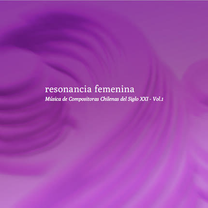 RESONANCIA FEMENINA: Resonancia Femenina - Vol I