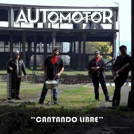 AUTOMOTOR: Cantando Libre