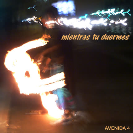AVENIDA 4: Mientras tu duermes