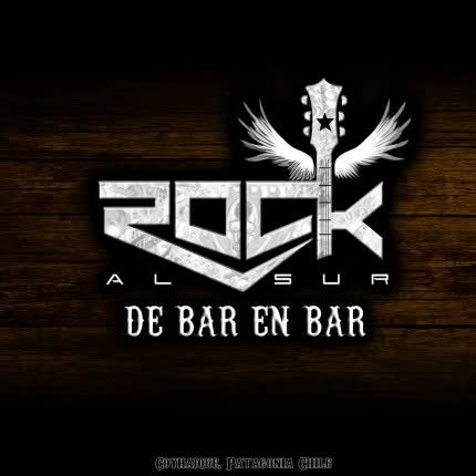 ROCK AL SUR: De Bar en Bar