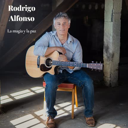 RODRIGO ALFONSO: La Magia y la Paz