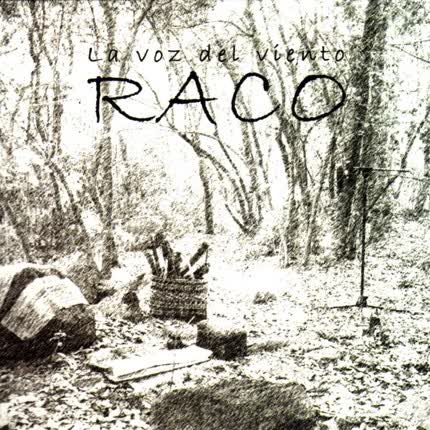 RODRIGO AROS: Raco, la voz del viento
