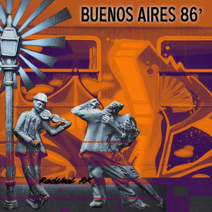 RADIKAL RK: Buenos Aires 86