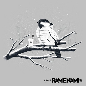 RAMENAMI: Brake