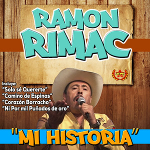 RAMON RIMAC: Mi Historia (En Vivo)