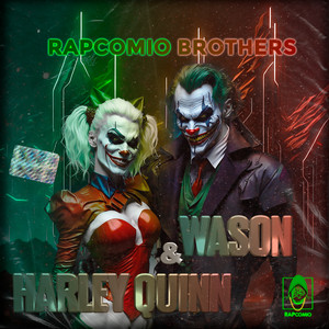 RAPCOMIO: Wason & Harley quinn