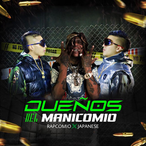 RAPCOMIO: Dueños Del Manicomio