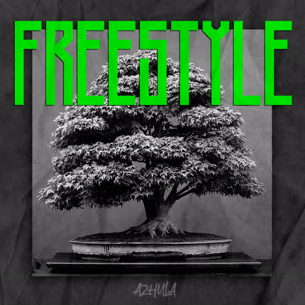 AZHULA: Freestyle