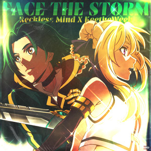 RECKLESS MIND: Face the Storm