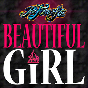 REFREZKO: Beautiful Girl