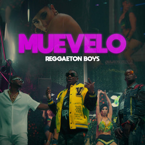 REGGAETON BOYS: Muevelo