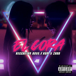REGGAETON BOYS: El Cora