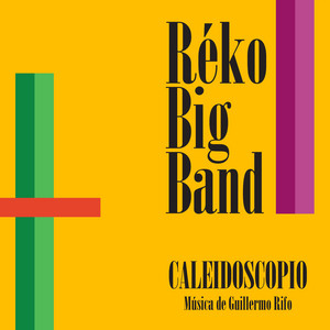 REKO BIG BAND: Caleidoscopio