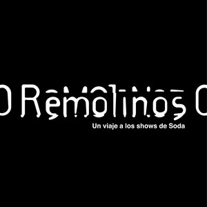 REMOLINOS: Tratame Suavemente