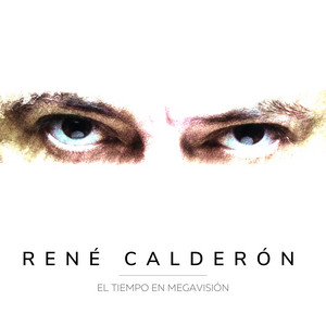 RENE CALDERON: El Tiempo en Megavisión