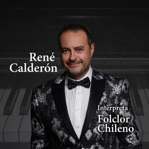 RENE CALDERON: Interpreta Folclor Chileno