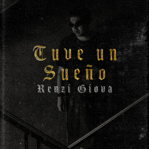 RENZI GIOVA: Tuve un sueño