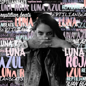 REPTILA: Luna Roja Luna Azul