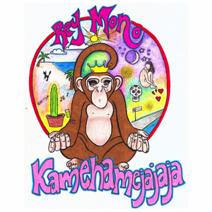 REY MONO: Kamehamejajaja