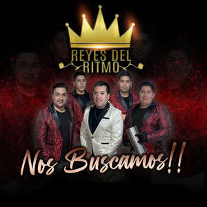 REYES DEL RITMO: Nos Buscamos