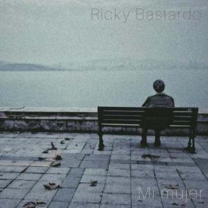 RICKY BASTARDO: Mi mujer