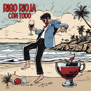 RIGO RIOJA: Con Todo