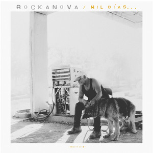 ROCKANOVA: Mil Días...(2019)