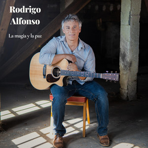 RODRIGO ALFONSO: La magia y la paz