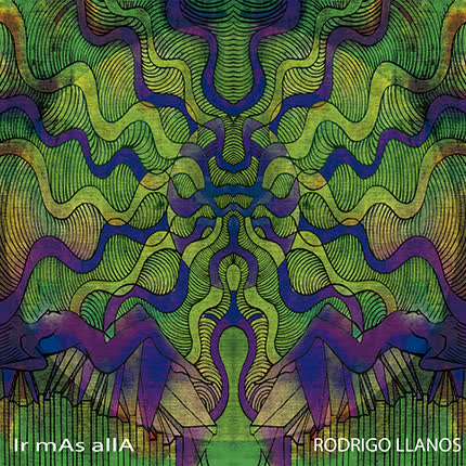 RODRIGO LLANOS: Ir más allá