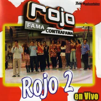 ROJO FAMA CONTRAFAMA: Rojo 2 (En vivo)