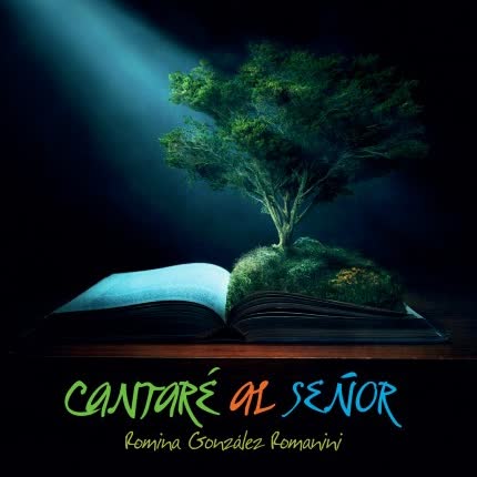 ROMINA GONZALEZ ROMANINI: Cantaré al Señor
