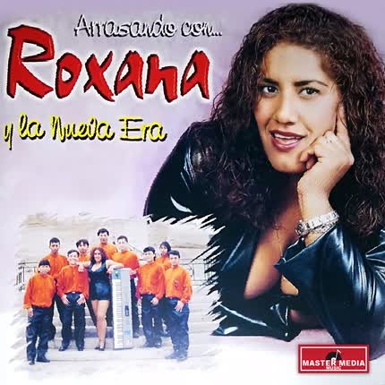ROXANA Y LA NUEVA ERA: Arrasando Con...