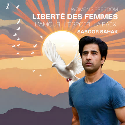 SABOOR SAHAK: Liberté Des Femmes
