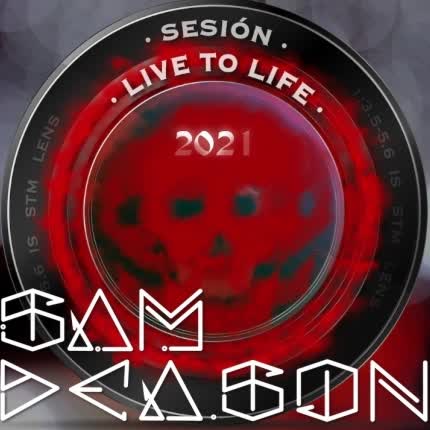 SAM DEASON: Sesión Live to Life 2021