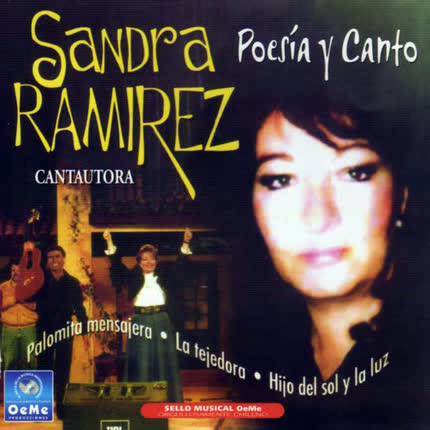 SANDRA RAMIREZ: Poesía y Canto
