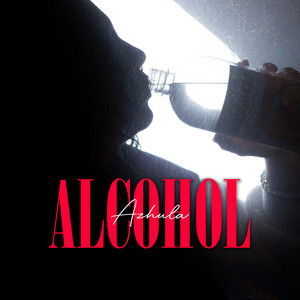 AZHULA: Alcohol