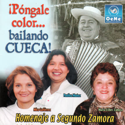 SEGUNDO ZAMORA: Pongale Color Bailando Cuecas