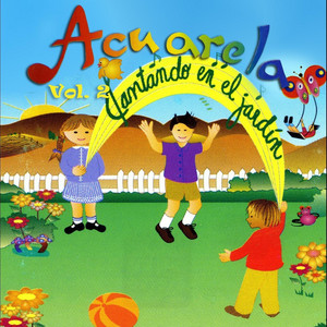 ACUARELA: Cantando en el Jardín, Vol. 2